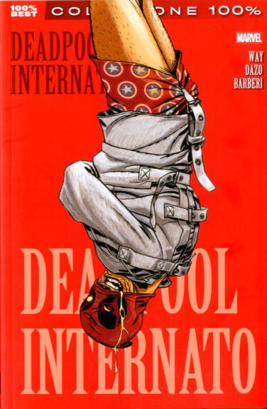 Miniatura per il prodotto Deadpool n.7 – Internato – 100% Marvel Best 323