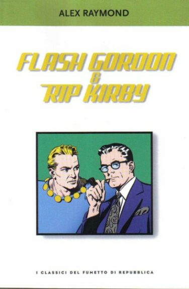 Miniatura per il prodotto I classici del fumetto di Repubblica n.50 – Flash Gordon & Rip Kirby