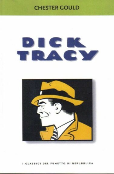 Miniatura per il prodotto I classici del fumetto di Repubblica n.60 – Dick Tracy