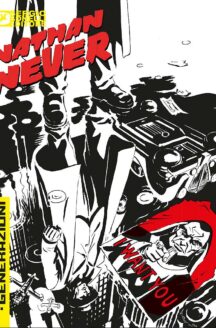 Miniatura del prodotto Nathan Never - Generazioni n.1 - Hell City Blues