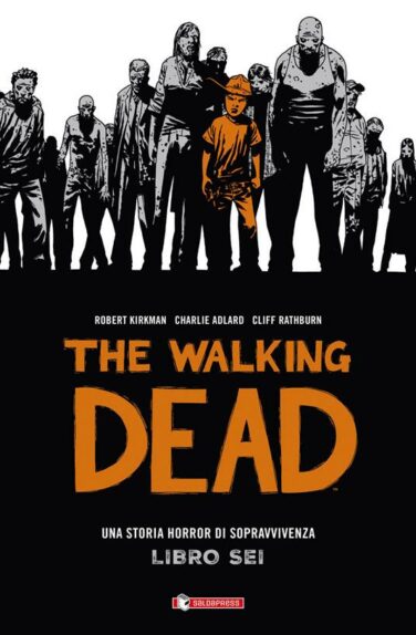 Miniatura per il prodotto The Walking Dead – LIBRO SEI