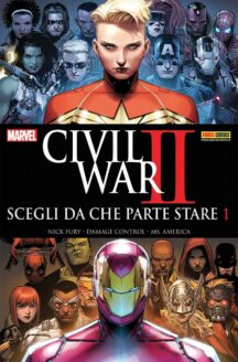 Miniatura del prodotto Civil War II Scegli Da Che Parte Stare n.1 - Marvel Crossover n.90