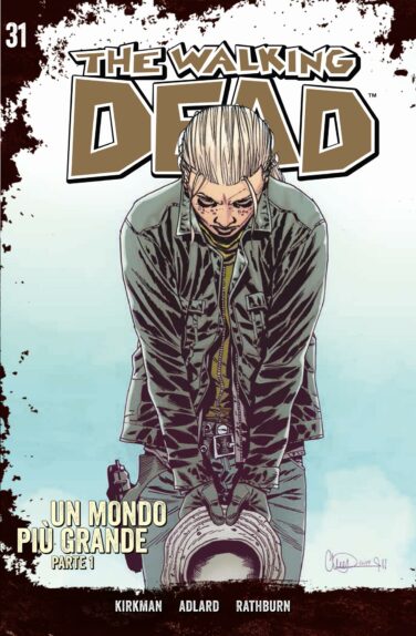 Miniatura per il prodotto The Walking Dead n.31 – Edizione Gazzetta dello Sport