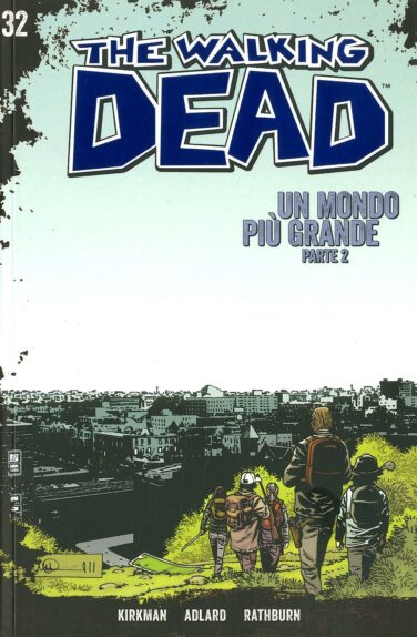 Miniatura per il prodotto The Walking Dead n.32 – Edizione Gazzetta dello Sport