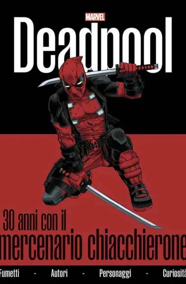 Miniatura per il prodotto Deadpool 30 anni con il mercenario chiacchierone