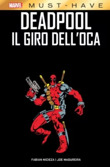 Miniatura del prodotto Marvel Must Have - Deadpool il giro dell'oca